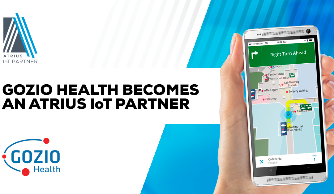 Gozio Health Adds Atrius™ IoT Indoor Positioning Solution from Acuity Brands to Its Wayfinding Mobile Platform